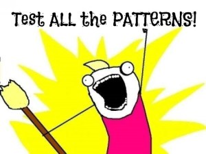Test all the patterns